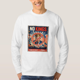 No Kings! Long Sleeve T-Shirt