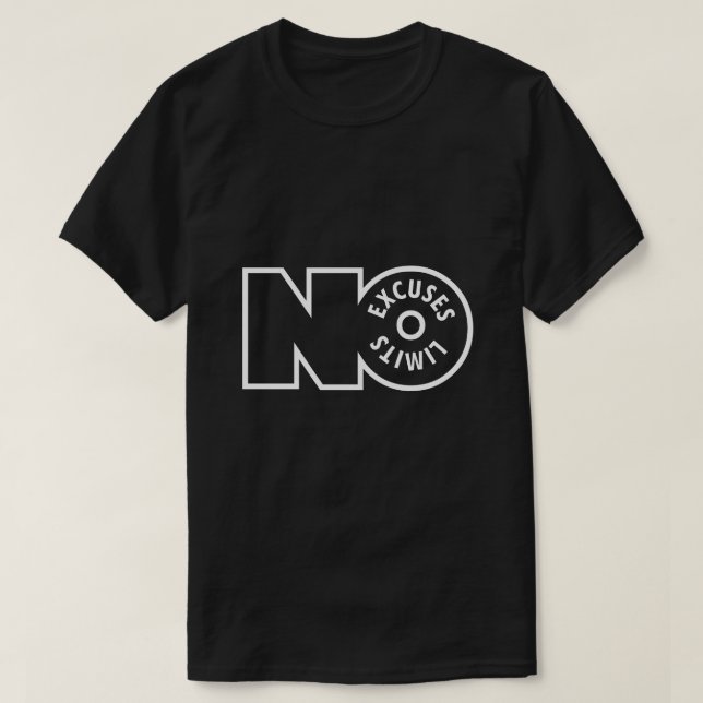 No Limits No Excuses Unisex T-Shirt – Typography (Frente do Design)