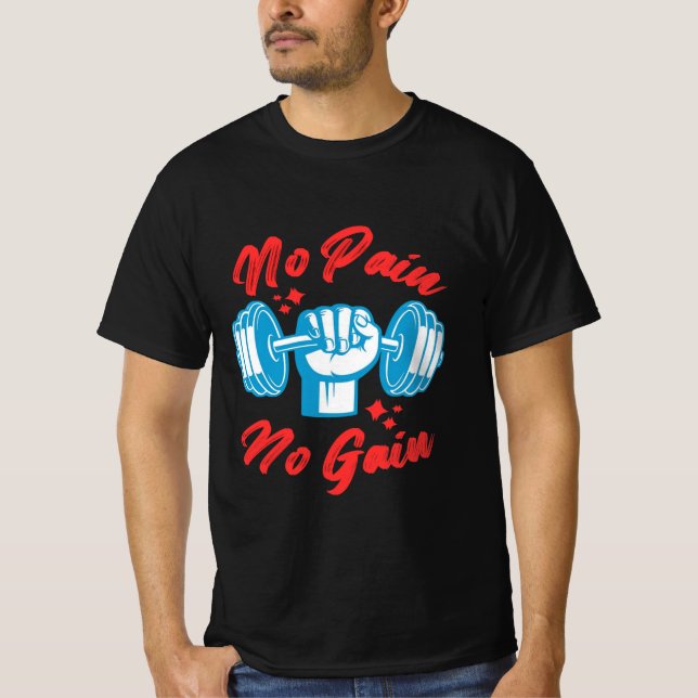 No Pain No Gain – Motivational Gym T-Shirt for Men (Frente)