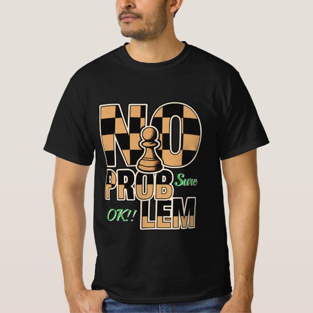 No Problem Chess Pawn Graphic Men’s Value T-Shirt  (Frente)