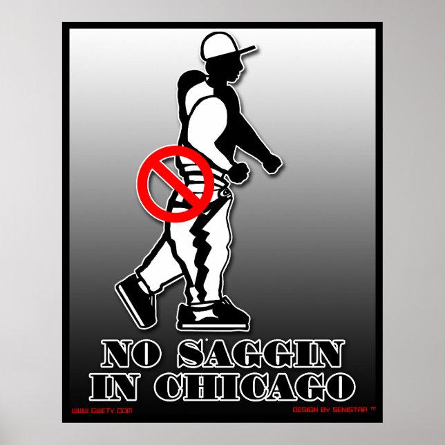 No Saggin Oficial Poster (Chicago) (Frente)