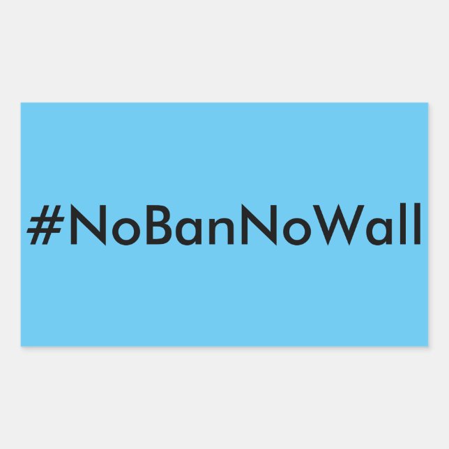 #NoBanNoWall, texto preto em autocolantes azuis (Frente)