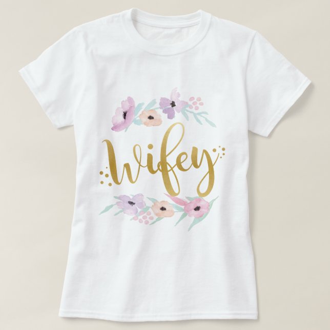 Noiva Wifey Floral T-Shirt Camisetas Bridesmaids (Frente do Design)