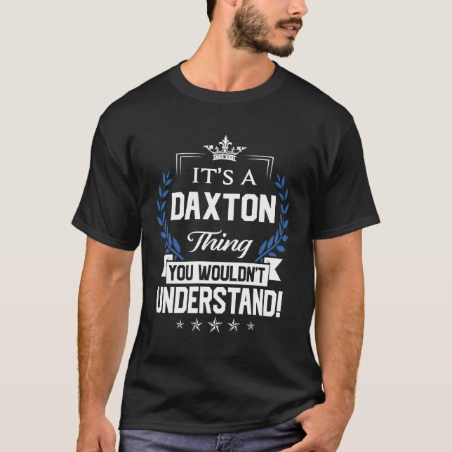 Nome Daxton T Camisa - Coisas Daxton Nome 2 Dprese (Frente)