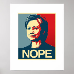 NOPE - Poster anti-Hillary - - Anti-Hillary -