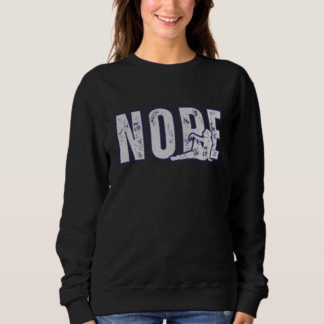 NOPE Sweatshirt – Minimal Funny Mood Pullover (Frente)