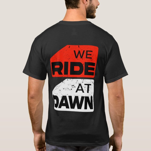 Nós caminhamos no Dawn T-Shirt - Adventure Biker (Verso)