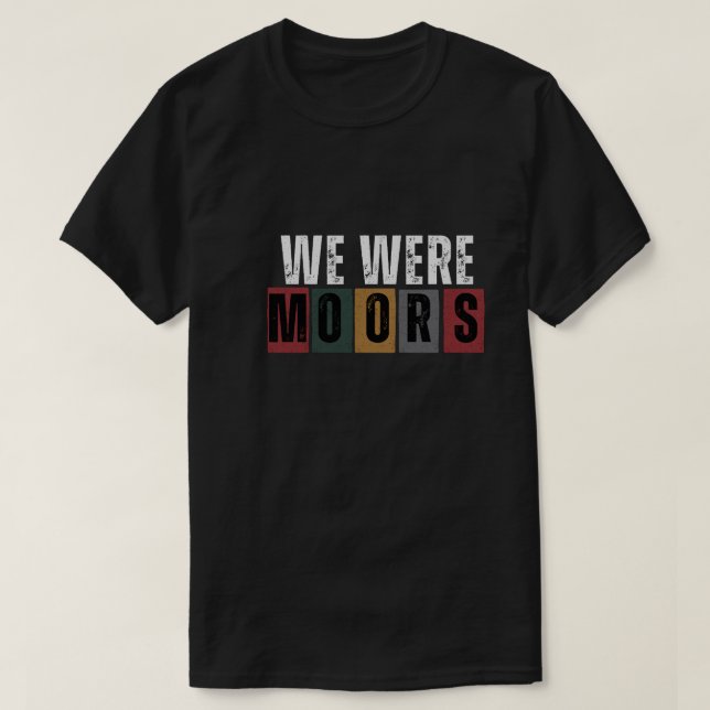Nós éramos a camiseta dos homens mouros (Frente do Design)