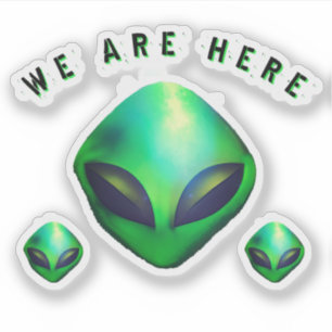 "Nós Estamos Aqui" Adesivo de cabeça de Alien Verd