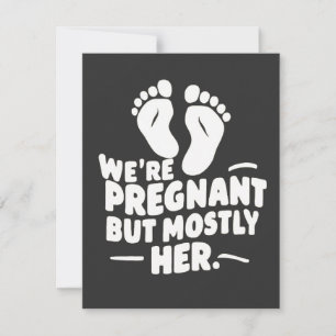 Nós estamos grávidos, mas principalmente o Pai da 