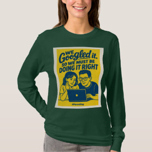 Nós Pesquisamos no Google – Camiseta Gráfica de Ci