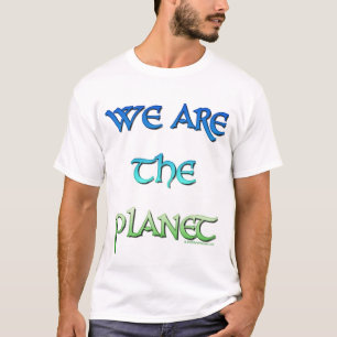 Nós somos o t-shirt do planeta