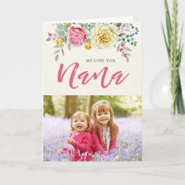 Nós Te Amamos, Nana | Cartão de Saudação Fotográfi