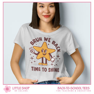 Nós Voltamos Camiseta Personalizada de Volta às Au