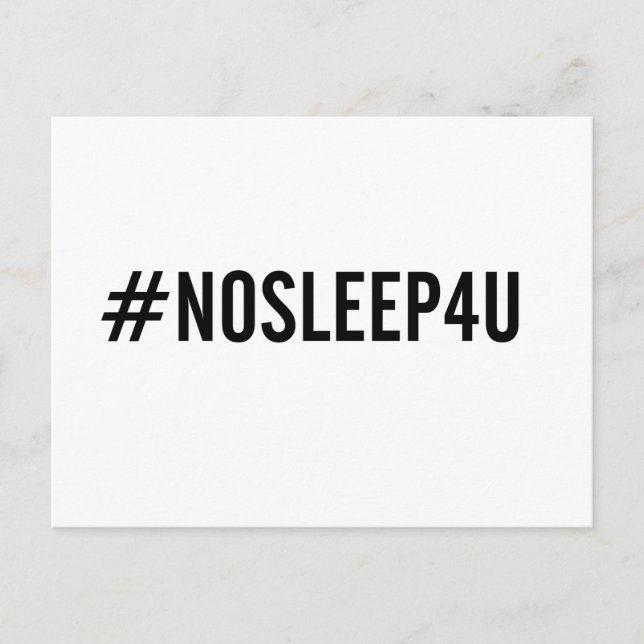 #NOSLEEP4U. Cartão postal de bebê engraçado, nova  (Frente)
