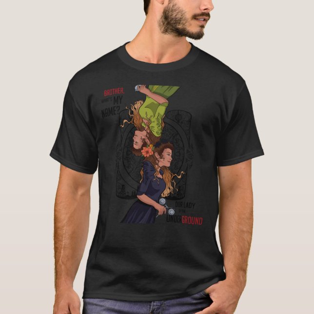 Nossa Senhora da Camiseta Clássica Subterrânea (Frente)