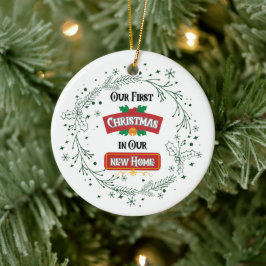 Nosso Primeiro Natal em Nossa Nova Casa Enfeite