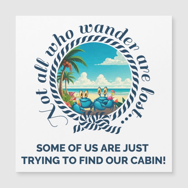 Not All Who Wander Square Cruise Door Magnet (Frente)