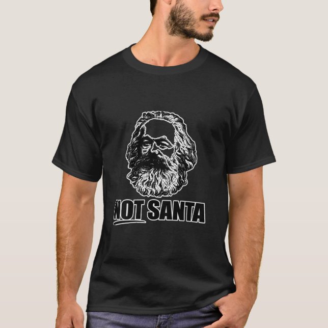 Not Santa Karl Marx Funny Marxist Classic T-Shirt (Frente)
