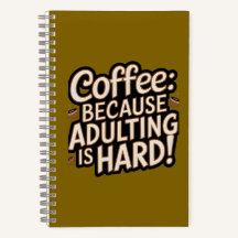 Notebook "Adulting is Duro" de Coffee Lover