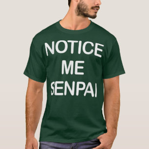 Notem-me Senpai Camisa japonesa weaboo otaku