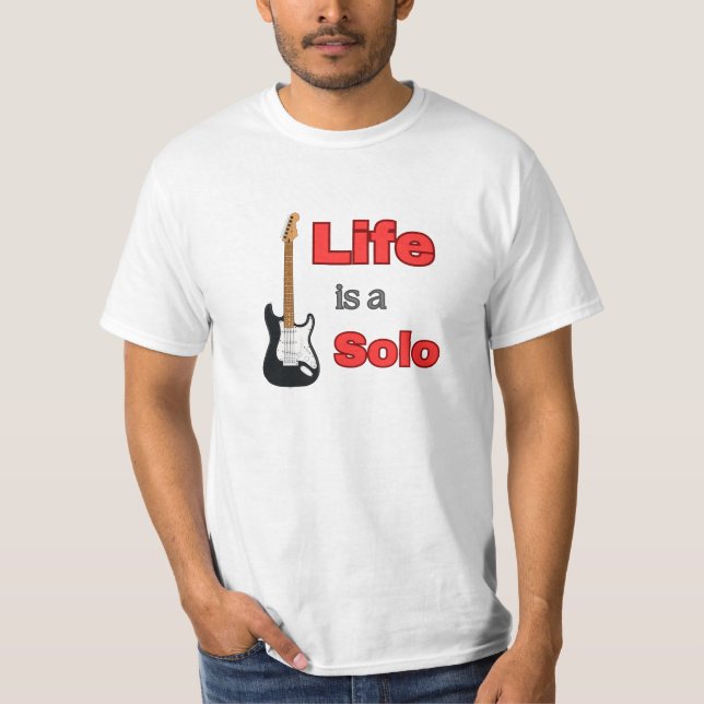 NOVO! A vida é um Solo - T-Shirt (Frente)