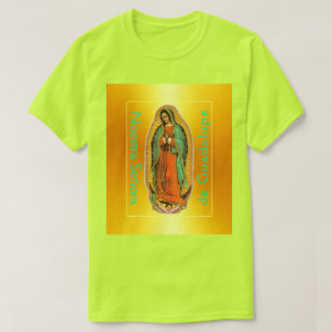 Nuestra Señora de Guadalupe - Camiseta de Seguran