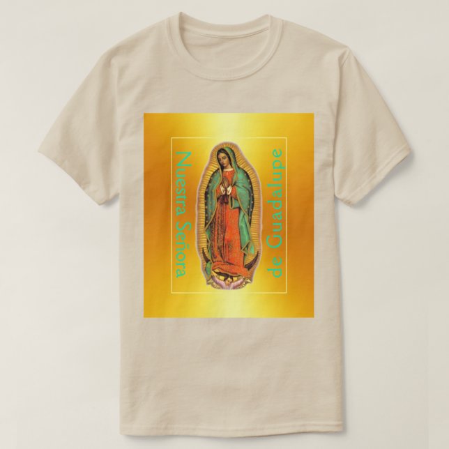 Nuestra Señora de Guadalupe T-Shirt  (Frente do Design)
