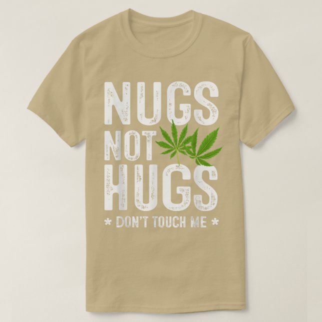 Nugs não abraços não me tocam T-Shirt (Frente do Design)