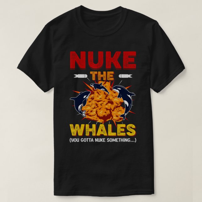 Nuke the Whales Exploding norcas T-Shirt (Frente do Design)