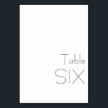 Numeração De Mesa Mínimo - Tipografia Elegante Branca Negra Sexto<br><div class="desc">Mantenha sua recepção de casamento organizada com esta placa de número de tabela minimalista, com tipografia moderna e uma design limpa e subestimada. Perfeito para casamentos elegantes, contemporâneos ou de temas minimalistas, esta carta adiciona um toque de sofisticação à sua capa de sopa enquanto guia os convidados para seus assentos...</div>