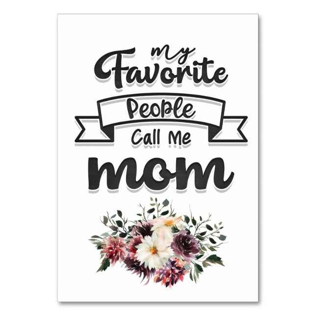 Numeração De Mesa Mother Gift My Favorite People Call Me Mom (Frente)