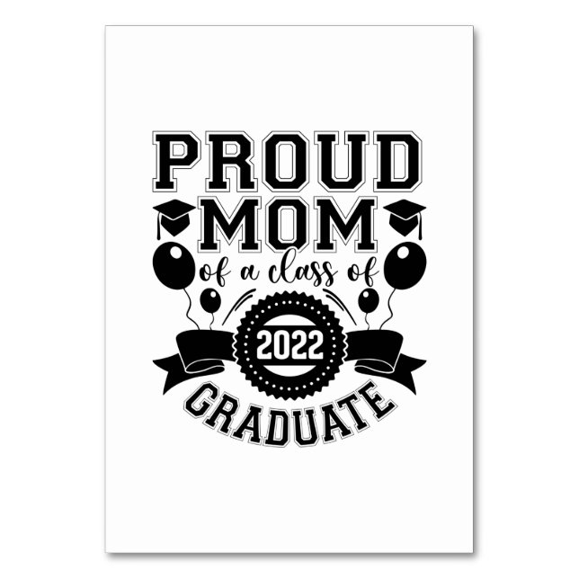 Numeração De Mesa Mother Proud Mother Of A Class Of 2022 Graduate (Frente)