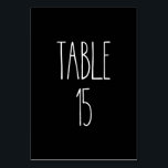 Numeração De Mesa Placa de Mesa Preta de Potência Dunn mesa 15<br><div class="desc">Mesa 15. Preto e Branco simples. Rae Dunn. Entre em contato com o Designer para fazer o número correto de números de tabela para seu evento.</div>
