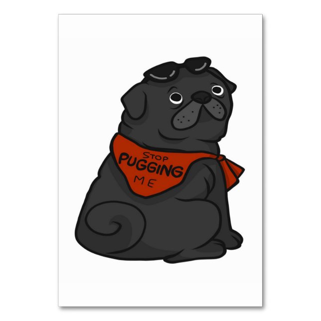 Numeração De Mesa Pug Dog Pare De Me Pugnar (Frente)