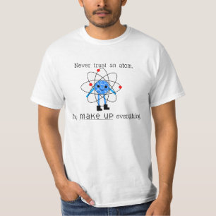 Nunca confie um t-shirt do átomo