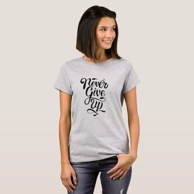 "Nunca dê acima" o t-shirt da indicação da (Frente Completa)