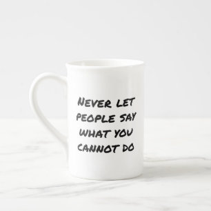 Nunca Deixar que o Pessoas diga caneca especial