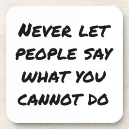 Nunca deixe o Pessoas dizer Porta copos plástica D