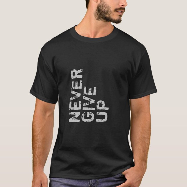 Nunca Desista Da Camisa Inspiradora (Frente)