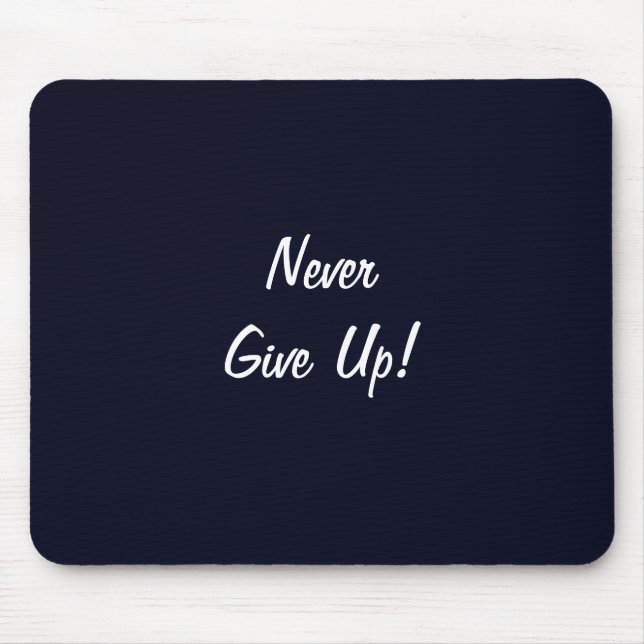 Nunca Desista! Mousepad Motivacional (Frente)