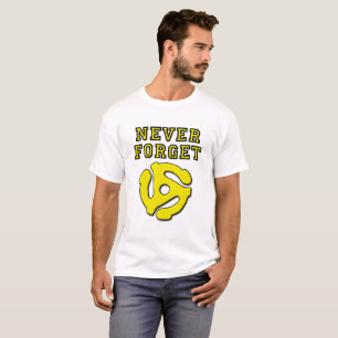 Nunca Esqueça 45 Camiseta Divertida