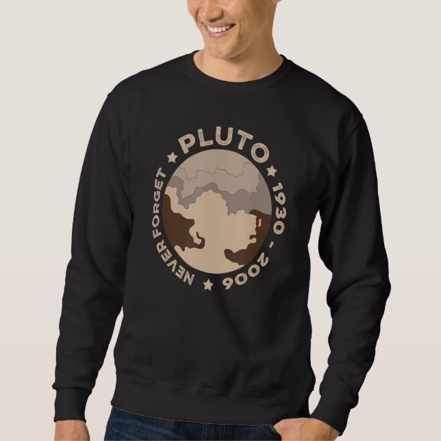 Nunca Esqueça Plutão Camisas Engraçadas Oferece Es (Frente)