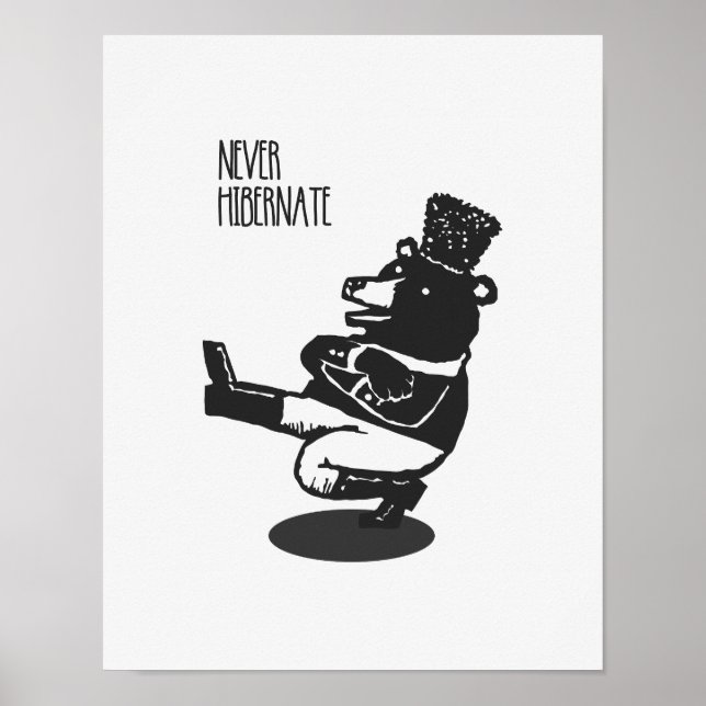 Nunca Hibernar Poster minimalista engraçado (Frente)