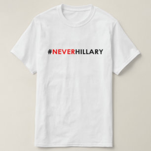 Nunca #NEVERHILLARY do t-shirt de Hillary