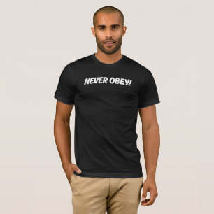 Nunca Obedeça! MENS T-Shirt