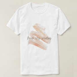 Nunca Pare de Criar – Camiseta de Traço de Pincel 