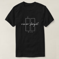 Nunca se esqueça da camiseta Unisex 09-11-01