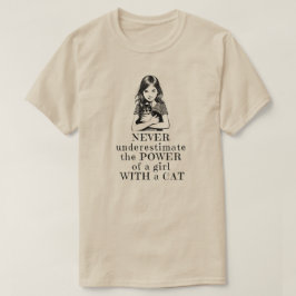 Nunca Subestime O Poder De Uma Camisa Menina