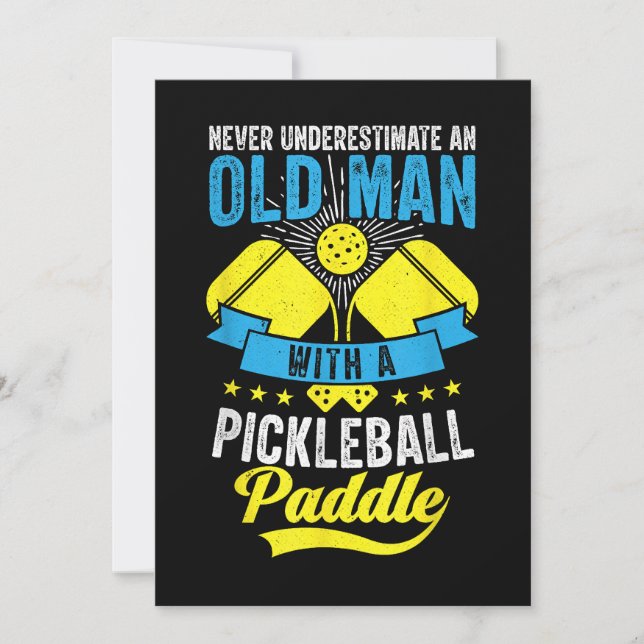 Nunca Subestime Um Velho Com Um Pickleball P (Frente)
